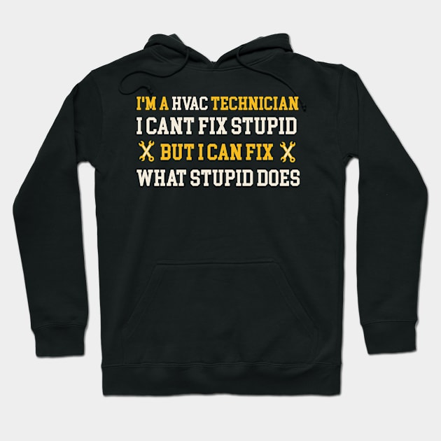 hvac repair man HVAC Tech Mechanic Work HVAC mechanic Hoodie by Stefan.Art